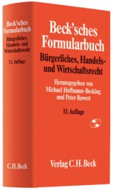 Beck'sches Formularbuch B&uuml;rgerliches, Handels- und Wirtschaftsrecht - 
