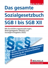 Das gesamte Sozialgesetzbuch SGB I bis SGB XII - Walhalla Walhalla Fachredaktion