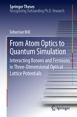 From Atom Optics to Quantum Simulation - Sebastian Will