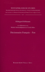 Dictionnaire Fran&ccedil;ais&ndash;Fon - Hildegard H&ouml;ftmann