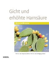 Gicht und erh&ouml;hte Harns&auml;ure - Nepomuk Z&ouml;llner, Wolfgang Gr&ouml;bner