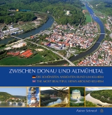 Zwischen Donau und Altm&uuml;hltal - Rainer Schneck