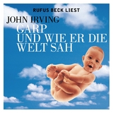 Garp und wie er die Welt sah - John Irving