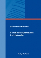 Sch&ouml;nheitsreparaturen im Mietrecht - Andrea Sch&ouml;n-H&ouml;ftmann