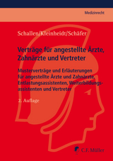 Vertr&auml;ge f&uuml;r angestellte &Auml;rzte, Zahn&auml;rzte und Vertreter - Rolf Schallen, Jan Kleinheidt, Anne Sch&auml;fer