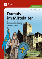 Damals im Mittelalter - Ursula Lassert