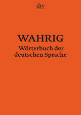 WAHRIG W&ouml;rterbuch der deutschen Sprache - Renate Wahrig-Burfeind