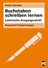 Buchstaben schreiben lernen - LA - Kirstin Jebautzke