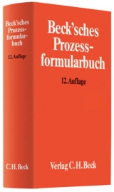 Beck'sches Prozessformularbuch - 