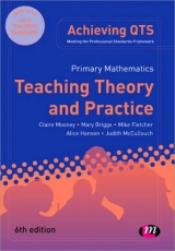 Primary Mathematics: Teaching Theory and Practice - Mooney, Claire; Briggs, Mary; Fletcher, Mike; McCullouch, Judith; Hansen, Alice