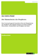 Die Himmelsreise des Propheten - Ann Cathrin Riedel