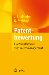 Patentbewertung - J&uuml;rgen Ensthaler, Kai Str&uuml;bbe