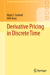 Derivative Pricing in Discrete Time - Nigel J. Cutland, Alet Roux