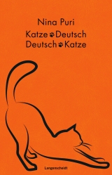 Langenscheidt Katze-Deutsch/Deutsch-Katze Geschenkbuchausgabe - Nina Puri