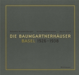 Die Baumgartnerhäuser - Basel 1926-1938 - Rebekka Brandenberger, Ulrike Zophoniasson, Marco Zünd