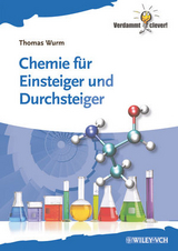 Chemie f&uuml;r Einsteiger und Durchsteiger - Thomas Wurm