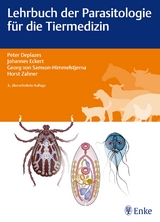Lehrbuch der Parasitologie für die Tiermedizin - Deplazes, Peter; Eckert, Johannes; Samson-Himmelstjerna, Georg von; Zahner, Horst