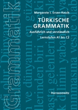 T&uuml;rkische Grammatik ausf&uuml;hrlich und verst&auml;ndlich - Margarete I. Ersen-Rasch