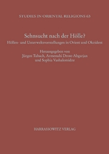 Sehnsucht nach der H&ouml;lle? - J&uuml;rgen Tubach, Armenuhi Drost-Abgarjan, Guliko S Vashalomidze