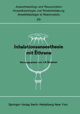 Inhalationsanaesthesie mit Ēthrane - 