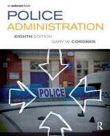 Police Administration - Cordner, Gary W.