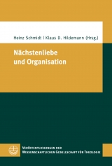 N&auml;chstenliebe und Organisation - 