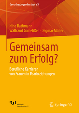 Gemeinsam zum Erfolg? - Nina Bathmann, Waltraud Corneli&szlig;en, Dagmar M&uuml;ller