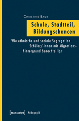 Schule, Stadtteil, Bildungschancen - Christine Baur