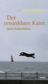 Der unsinkbare Kater - Gerald Sammet