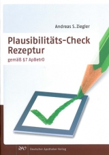 Plausibilit&auml;ts-Check Rezeptur - Andreas S. Ziegler