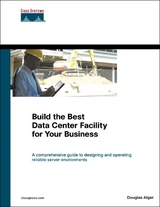 Build the Best Data Center Facility for Your Business (paperback) - Alger, Douglas