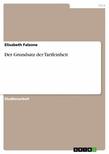 Der Grundsatz der Tarifeinheit - Elisabeth Falzone
