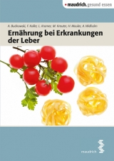 Ern&auml;hrung bei Erkrankungen der Leber - Ludwig Kramer, Agnes Budnowski, Flora Koller, Martina Kreuter, Angelika Widhalm, Harald Mauler