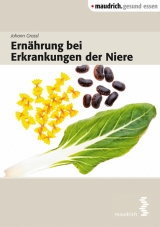 Ern&auml;hrung bei Erkrankungen der Niere - Johann Grassl