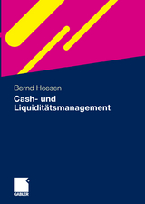 Cash- und Liquidit&auml;tsmanagement - Bernd Heesen