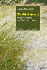 Die Bibel spricht - Martina Steink&uuml;hler