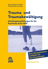 Trauma und Traumabew&auml;ltigung - Werner Reiners-Kr&ouml;ncke, Manuela Dette, Ines Haas