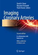 Imaging Coronary Arteries - Dowe, David A.; Fioranelli, Massimo; Pavone, Paolo
