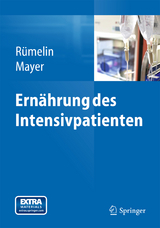 Ern&auml;hrung des Intensivpatienten - 