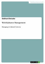 Welt-Kulturen Management -  Gebhard Deissler