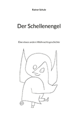 Der Schellenengel - Rainer Schulz