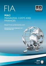 FIA - Managing Costs and Finances - MA2 - BPP Learning Media
