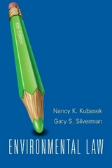 Environmental Law - Kubasek, Nancy; Silverman, Gary