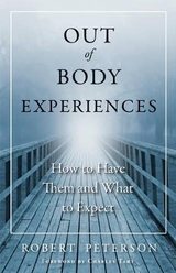 Out-Of-Body Experiences - Peterson, Robert