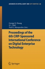Proceedings of the 6th CIRP-Sponsored International Conference on Digital Enterprise Technology - 