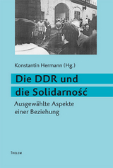 Die DDR und die Solidarność - 