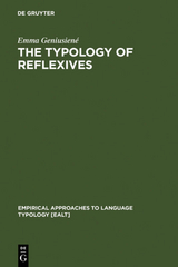 The Typology of Reflexives - Emma Geniusien&eacute;