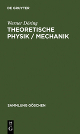 Theoretische Physik / Mechanik - Werner D&ouml;ring