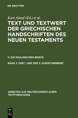Text und Textwert der griechischen Handschriften des Neuen Testaments.... / Der 1. und der 2. Korintherbrief - 
