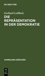 Die Repr&auml;sentation in der Demokratie - Gerhard Leibholz